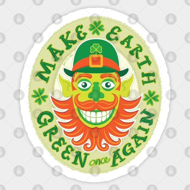 Make Earth green once again in honor to Saint Patrick Sticker by zooco